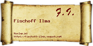Fischoff Ilma névjegykártya